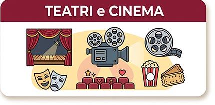 teatri e cinema